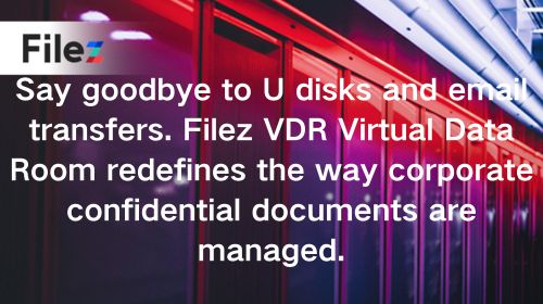 Say goodbye to U disks and email transfers. Filez VDR Virtual Data Room redefines the way corporate confidential documents are managed.
