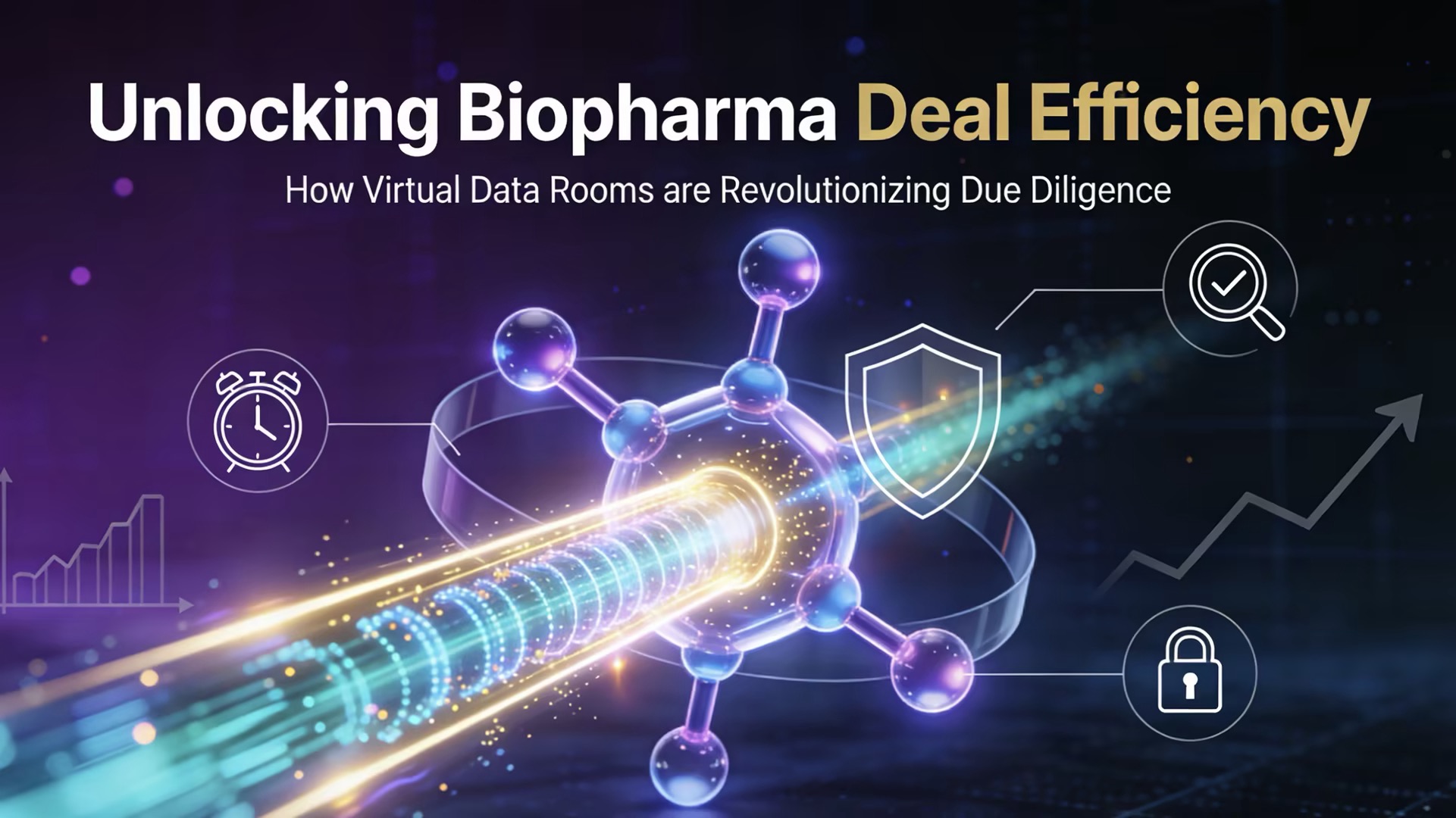 Unlocking Biopharma Deal Efficiency: How Virtual Data Rooms are Revolutionizing Due Diligence